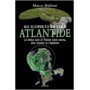Ho scoperto la vera Atlantide