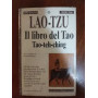 Il libro del Tao. Tao-Teh-Ching