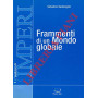 Frammenti di un mondo globale