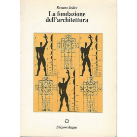 LA FONDAZIONE DELL'ARCHITETTURA