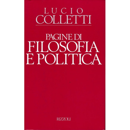 Pagine di filosofia e politica (1978-1988)