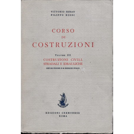 Corso di costruzioni - Vol. III: Costruzioni civili