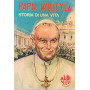PAPA WOJTYLA. STORIA DI UNA VITA