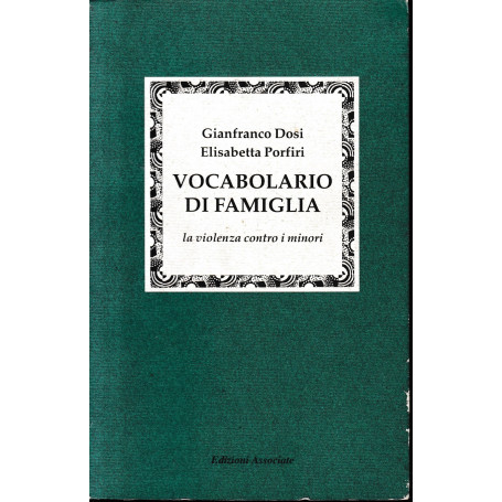 Vocabolario di famiglia. La violenza contro i minori