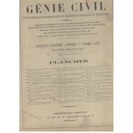 Le Génie Civil. Revue générale hebdomadaire des industries francaises et étrangères (deuxieme semestre 1911