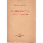 LA GRAMMATICA DEGL'ITALIANI