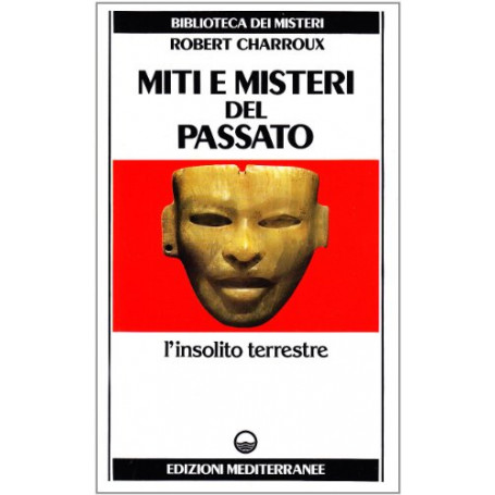 Miti e misteri del passato