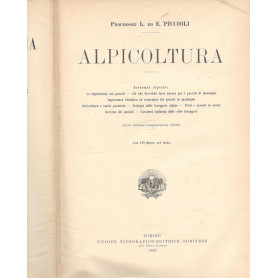 Nuova enciclopedia agraria italiana. Alpicoltura. Con 118 figure nel testo
