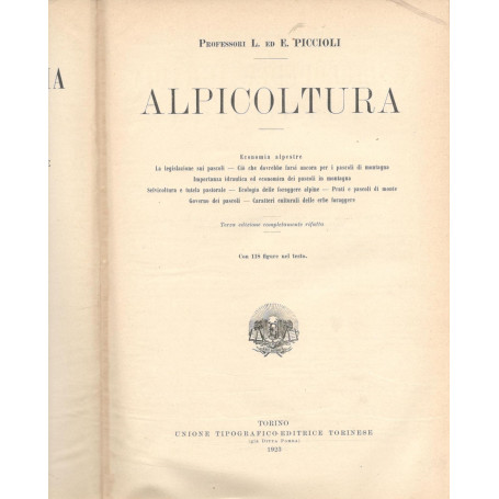 Nuova enciclopedia agraria italiana. Alpicoltura. Con 118 figure nel testo