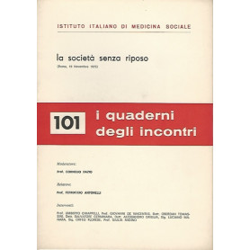 La società  senza riposo