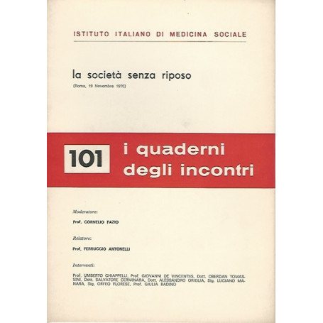 La società  senza riposo