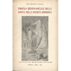 Profilo medico-sociale della donna nella società  moderna