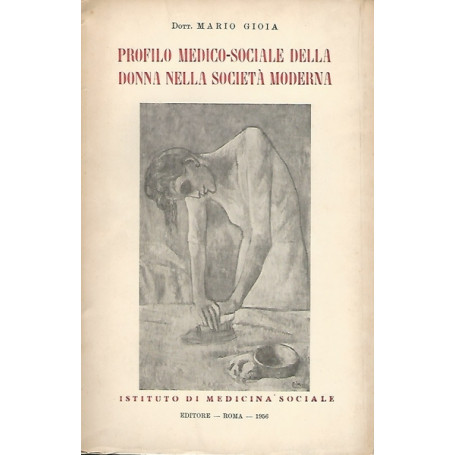 Profilo medico-sociale della donna nella società  moderna