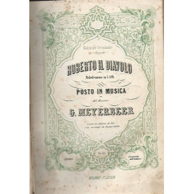 ROBERTO IL DIAVOLO. CANTO IN CHIAVE DI SOL CON ACCOMP. DI PIANOFORTE