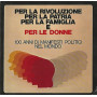 PER LA RIVOLUZIONE PER LA PATRIA PER LA FAMIGLIA E PER LE DONNE