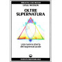 Oltre supernatura