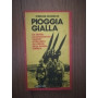 Pioggia gialla