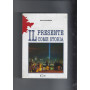 Il presente come storia. Per le Scuole superiori