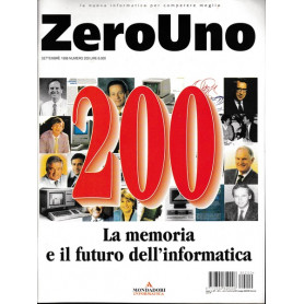 ZERO UNO: la memoria e il futuro dell'informatica. Rivista n.200 Settembre 1998