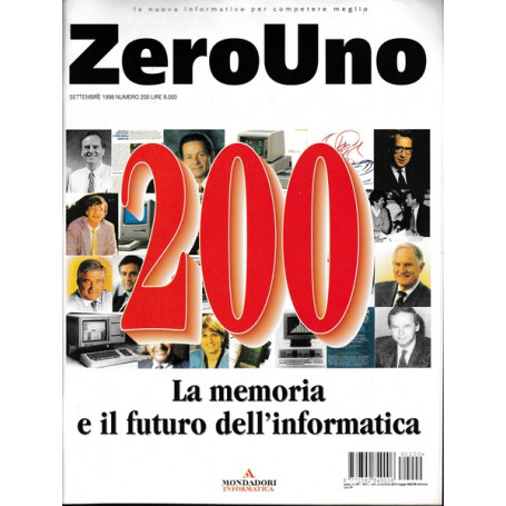 ZERO UNO: la memoria e il futuro dell'informatica. Rivista n.200 Settembre 1998