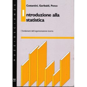 Introduzione alla statistica. I fondamenti dell'argomentazione incerta