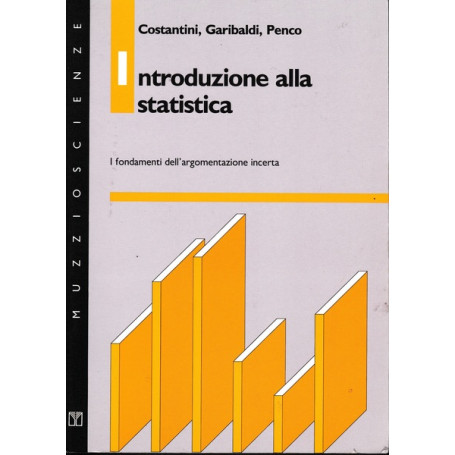 Introduzione alla statistica. I fondamenti dell'argomentazione incerta