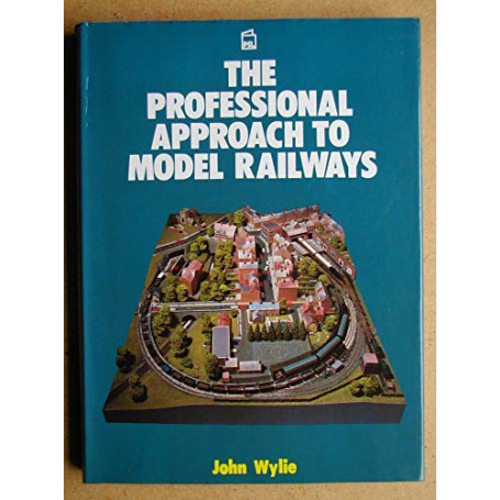 The Professional Approach to Model Railways