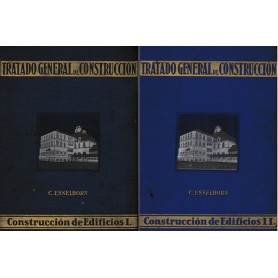 TRATADO GENERAL DE CONSTRUCCIA'N . CONSTRUCCIA'N DE EDIFICIOS TOMO I - II