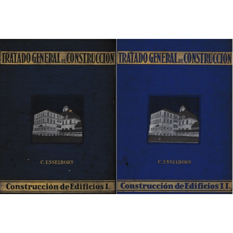TRATADO GENERAL DE CONSTRUCCIA'N . CONSTRUCCIA'N DE EDIFICIOS TOMO I - II
