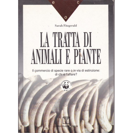 La tratta di animali e piante