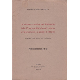 La riconsacrazione del Plebiscito delle Province Meridionali (..)