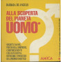Alla scoperta del pianeta uomo