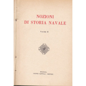 Nozioni di storia navale. Volume II.