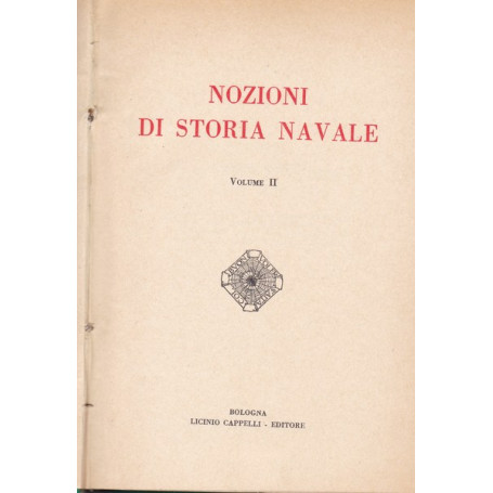 Nozioni di storia navale. Volume II.