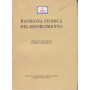 Rassegna storica del Risorgimento. XLIV. IV. Ottobre-Dicembre 1957.