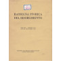Rassegna storica del Risorgimento. XLIV. II-III. Aprile-Settembre 1957.
