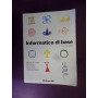 Informatica di base. Con CD-ROM