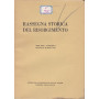 Rassegna storica del Risorgimento. XLIII. I. Gennaio-Marzo 1956.