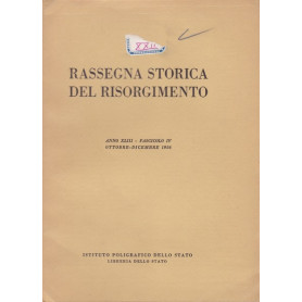 Rassegna storica del Risorgimento. XLIII. IV. Ottobre-Dicembre 1956.