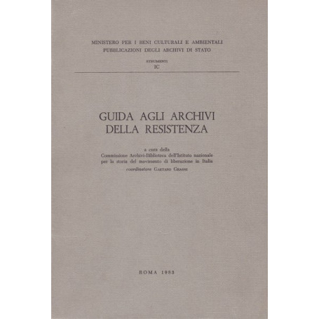 Guida agli archivi della Resistenza