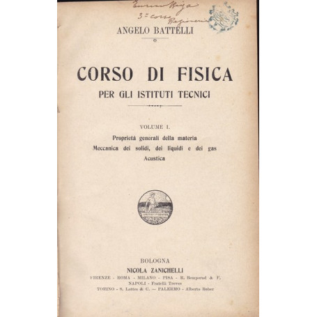 Corso di fisica per gli istituti tecnici - Volume I