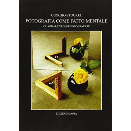 Fotografia come fatto mentale