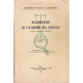Malebranche de l'Académie des sciences. L'oeuvre scientifique
