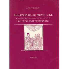 Philosophie au Moyen Age. Lire Duns Scot aujourd'hui.
