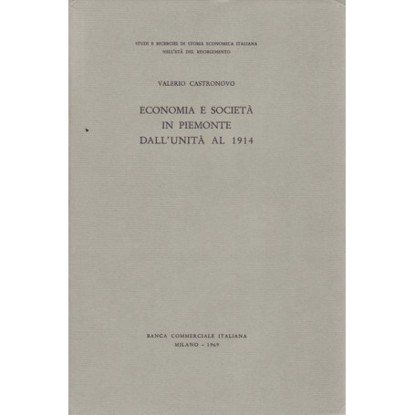 Economia e società  in Piemonte dall'Unità  al 1914
