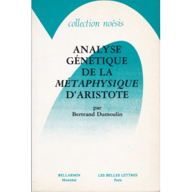 Analyse génetique de la Métaphysique d'Aristote
