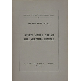 Aspetti medico-sociali della mortalità  infantile