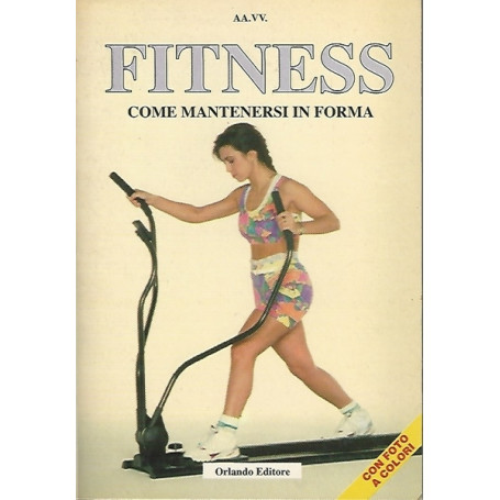 FITNESS COME MANTENERSI IN FORMA