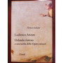 Ludovico Ariosto\Orlando Furioso e una scelta delle opere minori