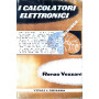 I calcolatori elettronici